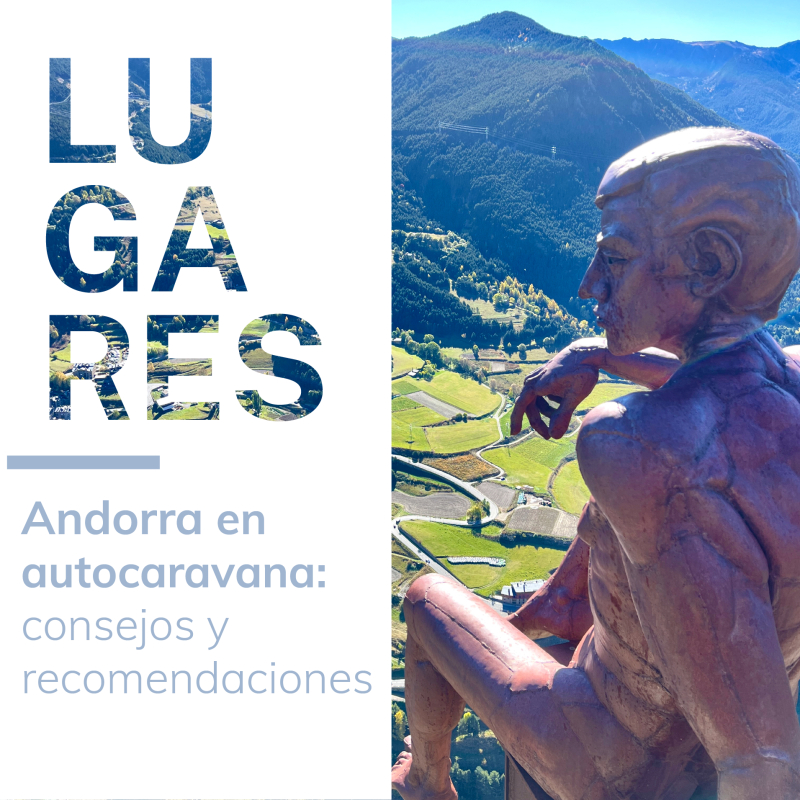 Andorra en autocaravana: Todo lo que necesitas saber 